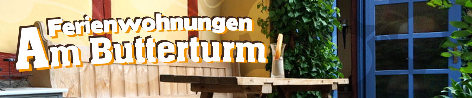 Ferienwohnungen am Butterturm